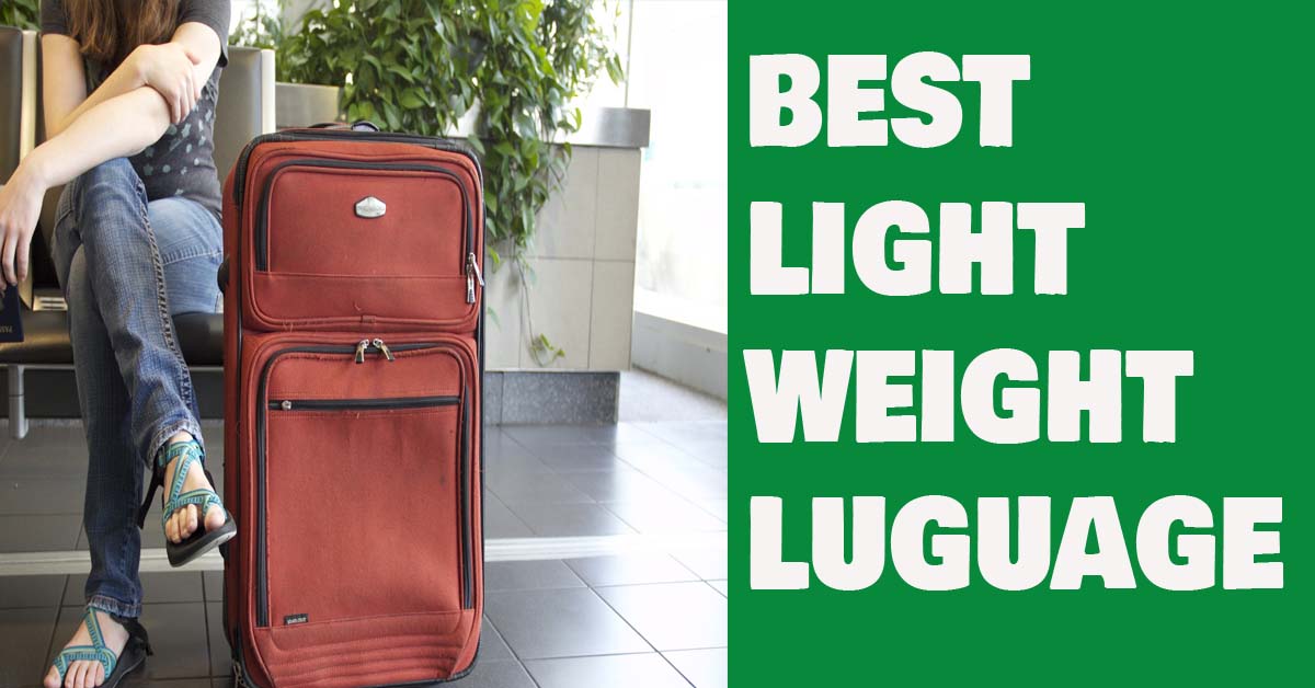 Best 5 lightweight luggage